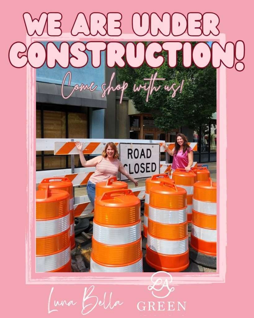 Under construction poster for Merle Norman Luna Bella